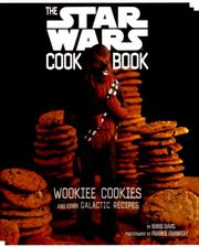 Cover of: Wookiee Cookies: A Star Wars Cookbook