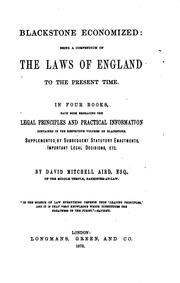 Cover of: Blackstone Economized: Being a Compendium of the Laws of England to the Present Time. In Four ...