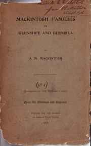 Mackintosh families in Glenshee and Glenisla by A. M. Mackintosh