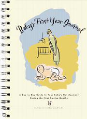 Cover of: Baby's First Year Journal  by A. Christine Harris PhD