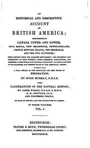 Cover of: An Historical and Descriptive Account of British America: Comprehending ...