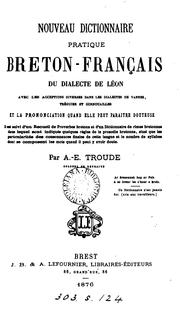 Cover of: Nouveau dictionnaire pratique breton-français du dialecte de Léon by Amable Emmanuel Troude