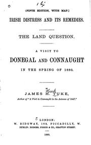 Cover of: Irish Distress and Its Remedies: The Land Question : a Visit to Donegal and ...