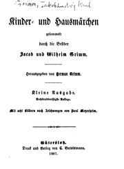 Cover of: Kinder- und Hausmärchen by Brothers Grimm, Jacob Ludwig Karl Grimm , Wilhelm Grimm, Hermann Grimm , Herman Friedrich Grimm, Paul Menerheim