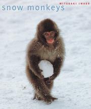 Cover of: Snow monkeys