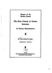 Cover of: Manual of the Mother Church: The First Church of Christ, Scientist, in Boston, Massachusetts