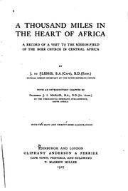 Cover of: A Thousand Miles in the Heart of Africa: A Record of a Visit to the Mission ...