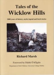 Cover of: Tales of the Wicklow hills: 2000 years of history, myth, legend and local stories