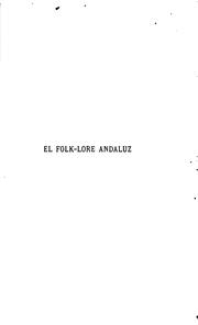 Cover of: El Folk-lore andaluz by Sociedad folk-lore andaluz