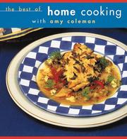 Cover of: The best of Home cooking with Amy Coleman.