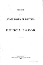 Cover of: Report of the State Board of Control on Prison Labor