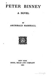 Cover of: Peter Binney: A Novel by Archibald Marshall