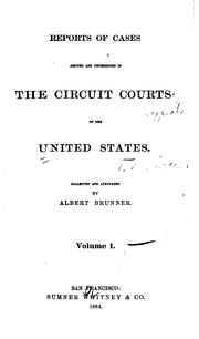 Cover of: Reports of Cases Argued and Determined in the Circuit Courts of the United ...