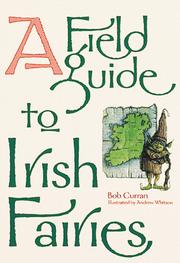 Cover of: A Field Guide to Irish Fairies by Bob Curran