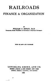 Cover of Railroads: Finance & Organization by William Z[ebina ] Ripley