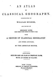 Cover of: An Atlas of Classical Geography by Hughes, William, William Hughes , George Long