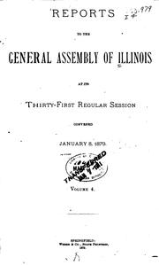 Cover of: Reports to the General Assembly of Illinois by Illinois