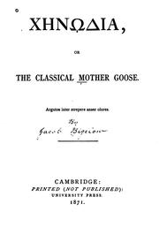 Cover of: Chenodia, or, The classical Mother Goose