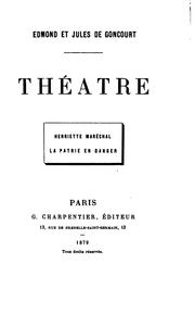 Cover of: Théâtre by Edmond de Goncourt, Jules de Goncourt
