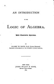 Cover of: An Introduction to the Logic of Algebra: With Illustrative Exercises