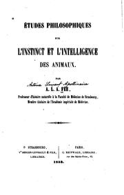 Cover of: Études philosophiques sur l'instinct et l'intelligence des animaux