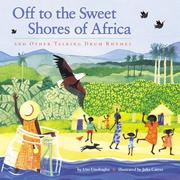 Cover of: Off to the sweet shores of Africa and other talking drum rhymes by Uzoamaka Chinyelu Unobagha