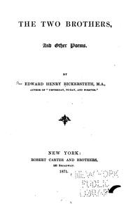 Cover of: The Two Brothers: And Other Poems by Bickersteth, Edward Henry