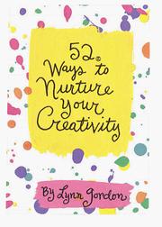 Cover of: 52 Ways to Nurture Your Creativity (52 Decks)