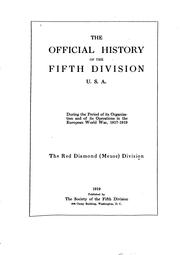 Cover of: The Official History of the Fifth Division, U. S. A.: During the Period of ...