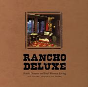 Cover of: Rancho Deluxe: Rustic Dreams and Real Western Living