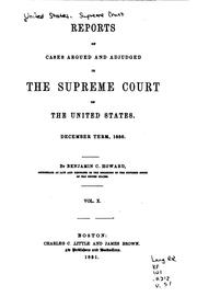 Cover of: Reports of Cases Argued and Adjudged in the Supreme Court of the United States by United States. Supreme Court., William Cranch , Henry Wheaton, Benjamin Chew Howard