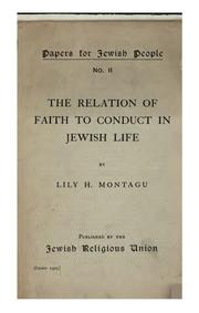 Cover of: The Relation of Faith to Conduct in Jewish Life