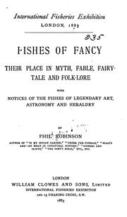Cover of: Fishes of Fancy: Their Place in Myth, Fable, Fairytale and Folk-lore, with Notices of the Fishes ..