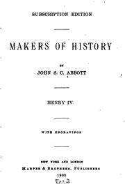 Cover of: Henry IV by John S. C. Abbott