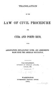 Cover of: Translation of the Law of Civil Procedure for Cuba and Porto Rico: With ...