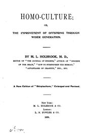 Homo-culture; Or, The Improvement of Offspring Through Wiser Generation by Martin Luther Holbrook