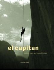 Cover of: El Capitan: Historic Feats and Radical Routes
