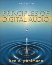 Cover of: Principles of Digital Audio by Ken C. Pohlmann, Ken C. Pohlmann