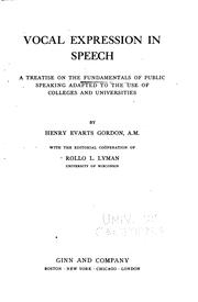 Cover of: Vocal Expression in Speech: A Treatise on the Fundamentals of Public ...