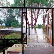 Cover of: Northwest Style: Interior Design and Architecture in the Pacific Northwest