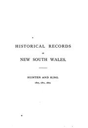 Cover of: Historical Records of New South Wales, Volume 4, Hunter and King, 1801, 1802, 1803 by New South Wales