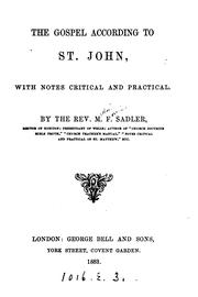 Cover of: The Gospel according to st. John, with notes, by M.F. Sadler