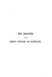 Cover of: The Register of the Privy Council of Scotland by Scotland Privy Council