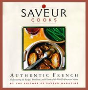 Saveur cooks authentic French by Colman Andrews, Dorothy Kalins