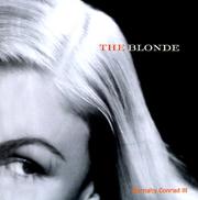 Cover of: The Blonde: An Illustrated History of the Golden Era from Harlow to Monroe