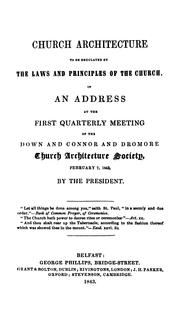 Cover of: Church architecture considered, in relation to the mind of the Church since and before the ... by Richard Mant