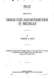 Cover of: Peat: Essays on Its Origin, Uses and Distribution in Michigan