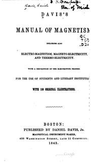 Cover of: Davis's Manual of Magnetism: Including Also Electro-magnetism, Magneto ...