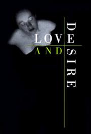 Cover of: Love and Desire: Photoworks