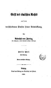 Cover of: Geist des römischen Rechts, auf den verschiedenen Stufen seiner Entwicklung